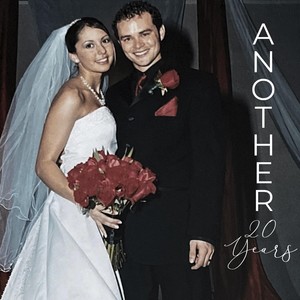 Another 20 Years (Anniversary Song) (Explicit)