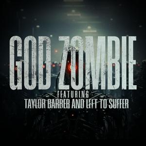 God Zombie (feat. Left to Suffer) (Explicit)
