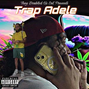 Trap Adele (Explicit)