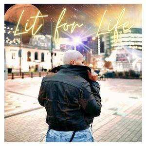 Lit for Life (feat. Christopher Gales)