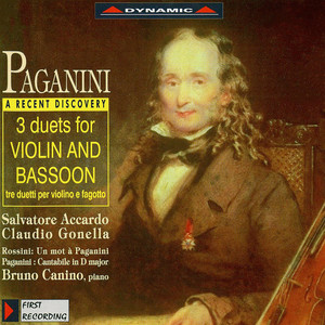 PAGANINI: Duets for Violin and Bassoon / Cantabile in D Major / ROSSINI: Un mot a Paganini