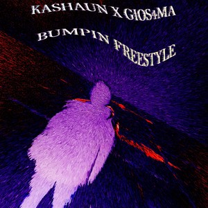 BUMPING FREESTYLE (feat. GIOS4MA) [Explicit]