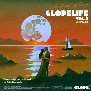 GLOPELIFE VOL2 MIXTAPE