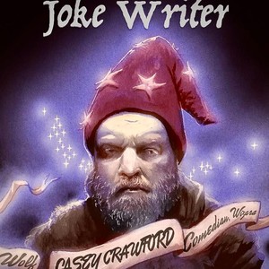 Joke Writer (Explicit)