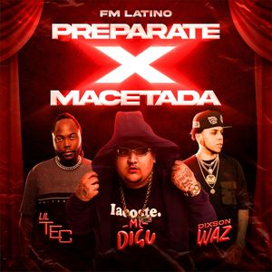 Dixson Waz - Preparate X Macetada (Explicit)