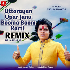 Uttarayan Upar Janu Booma Boom Karti (Remix)