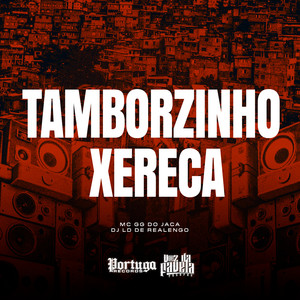 Tamborzinho Xereca (Explicit)