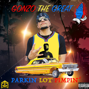 Parking Lot Pimpin' (Explicit)