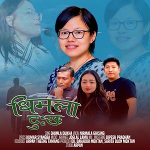 Dhimla Dukha (feat. Nirmala Ghising)