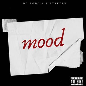 Mood (feat. P Streets) (Explicit)