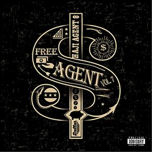 FREE AGENT VOL 7 (Explicit)