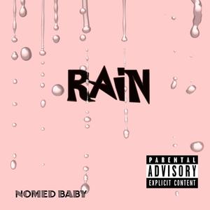 RAIN (Explicit)