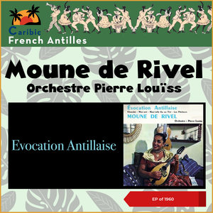 Evocation Antillaise (French Antilles)