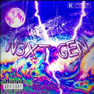 N3XT GEN (Explicit)