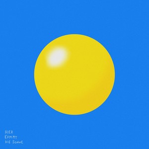 Hier kommt die Sonne (Explicit)