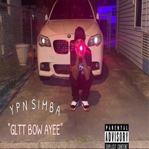 GLTT BOW AYEE (Explicit)