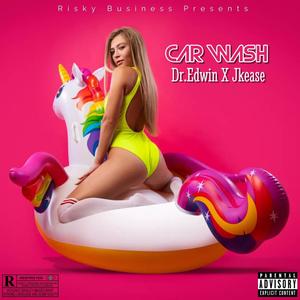 Car Wash (feat. Jkease) (Explicit)