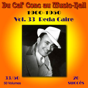 Du Caf' Conc au Music-Hall (1900-1950) en 50 volumes -Vol. 33/50