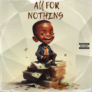 All For Nothing (Explicit)