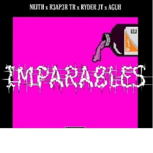 Imparables (Explicit)