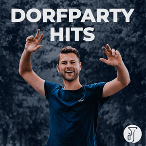 Dorfparty Hits (Explicit)