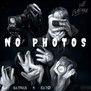 NO PHOTOS (feat. Katø & Dxsty) [Explicit]