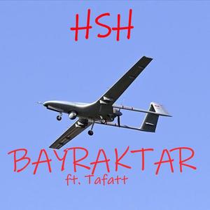 Bayraktar (feat. Tafatt) [Explicit]