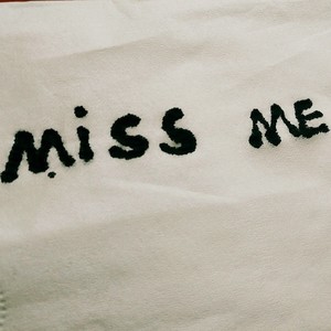 Miss Me