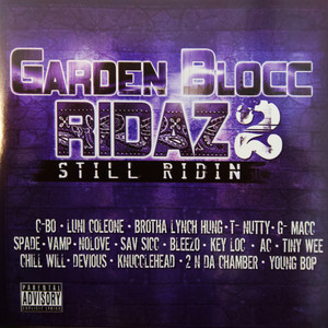 Garden Blocc Ridaz “Still Ridin 2" (Explicit)