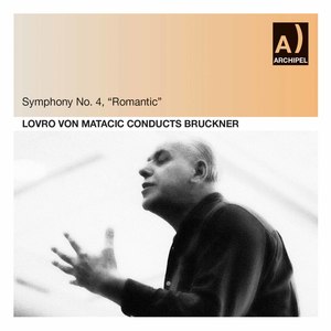 Bruckner: Symphony No. 4 in E-Flat Major, WAB 104 "Romantic" (Live)