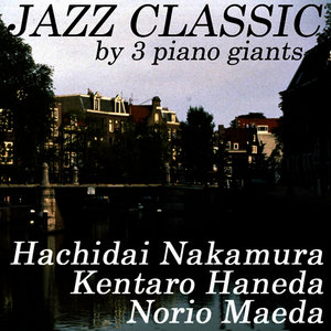 Jazz Classic By 3 Piano Giants