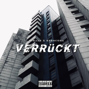 Verrückt (Explicit)