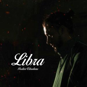Positive Vibrations (Libra) (Explicit)