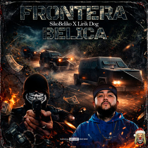 Frontera Belica (Explicit)