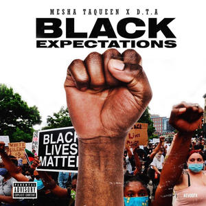 Black Expectations (feat. Ciah)