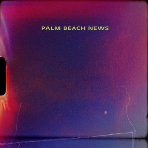 Palm Beach News (Explicit)