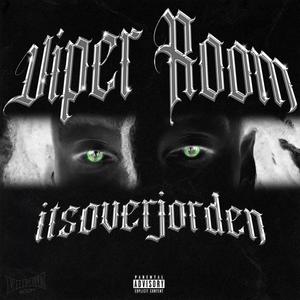 Viper Room (Explicit)