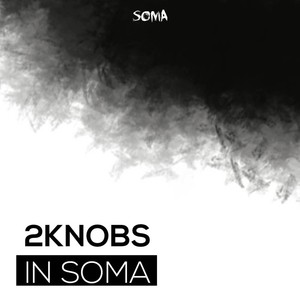 In Soma (Intro Mix)