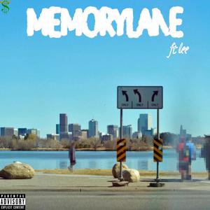 MemoryLane (feat. Lee) [Explicit]