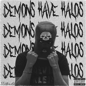 Demons Have Halos (Explicit)