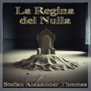 La Regina del Nulla