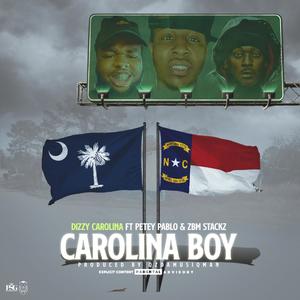 Carolina Boy (feat. ZBM Stackz & Petey Pablo) [Explicit]