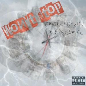 Wont Stop (feat. Sahmya) (Explicit)