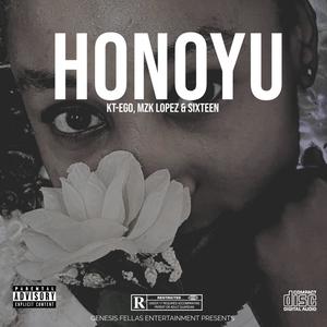 Honoyu (feat. MZK Lopez & Sixteen)