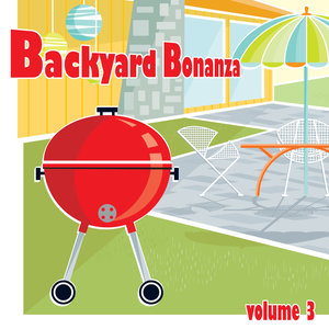 Backyard Bonanza, Vol. 3