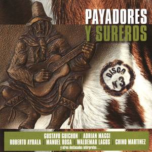 Payadores Y Sureros - Disco No. 3