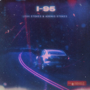 I-95 (Miss Me) [Explicit]