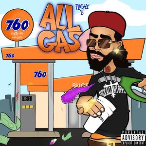 ALL GAS (Explicit)