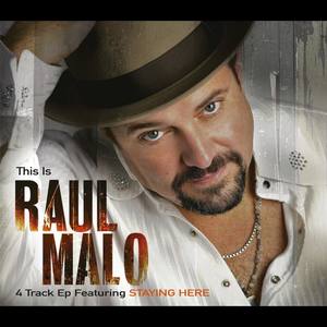 This Is Raul Malo