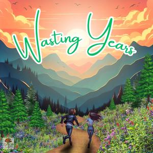 Wasting Years